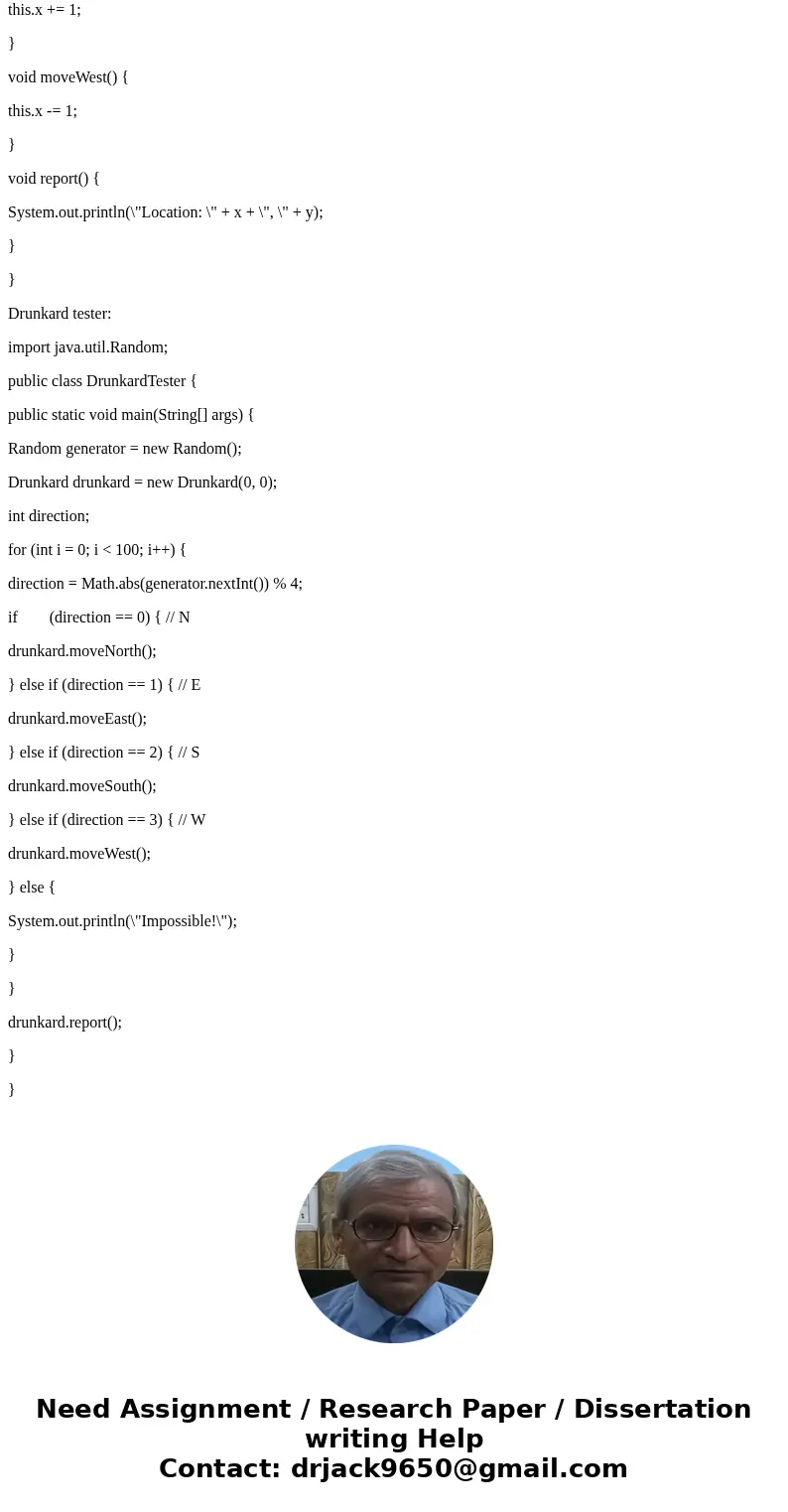 A drunkard in a grid of streets randomly picks one of four directions and stumbles to the next intersection, then again randomly picks one of four directions, a A drunkard in a grid of streets randomly picks one of four directions and stumbles to the next intersection, then again randomly picks one of four directions, a
