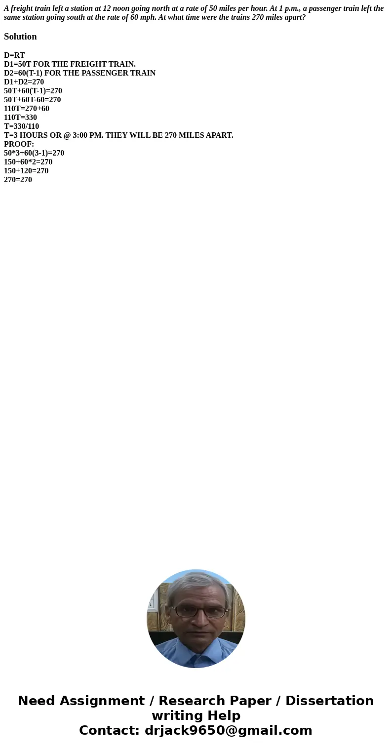 A freight train left a station at 12 noon going north at a rate of 50 miles per hour. At 1 p.m., a passenger train left the same station going south at the rate