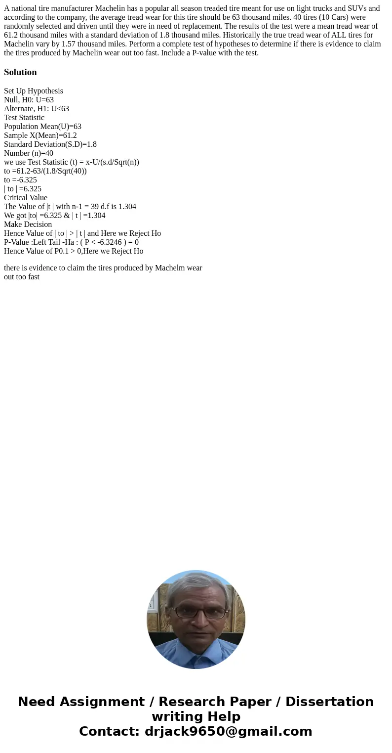  A national tire manufacturer Machelin has a popular all season treaded tire meant for use on light trucks and SUVs and according to the company, the average tr