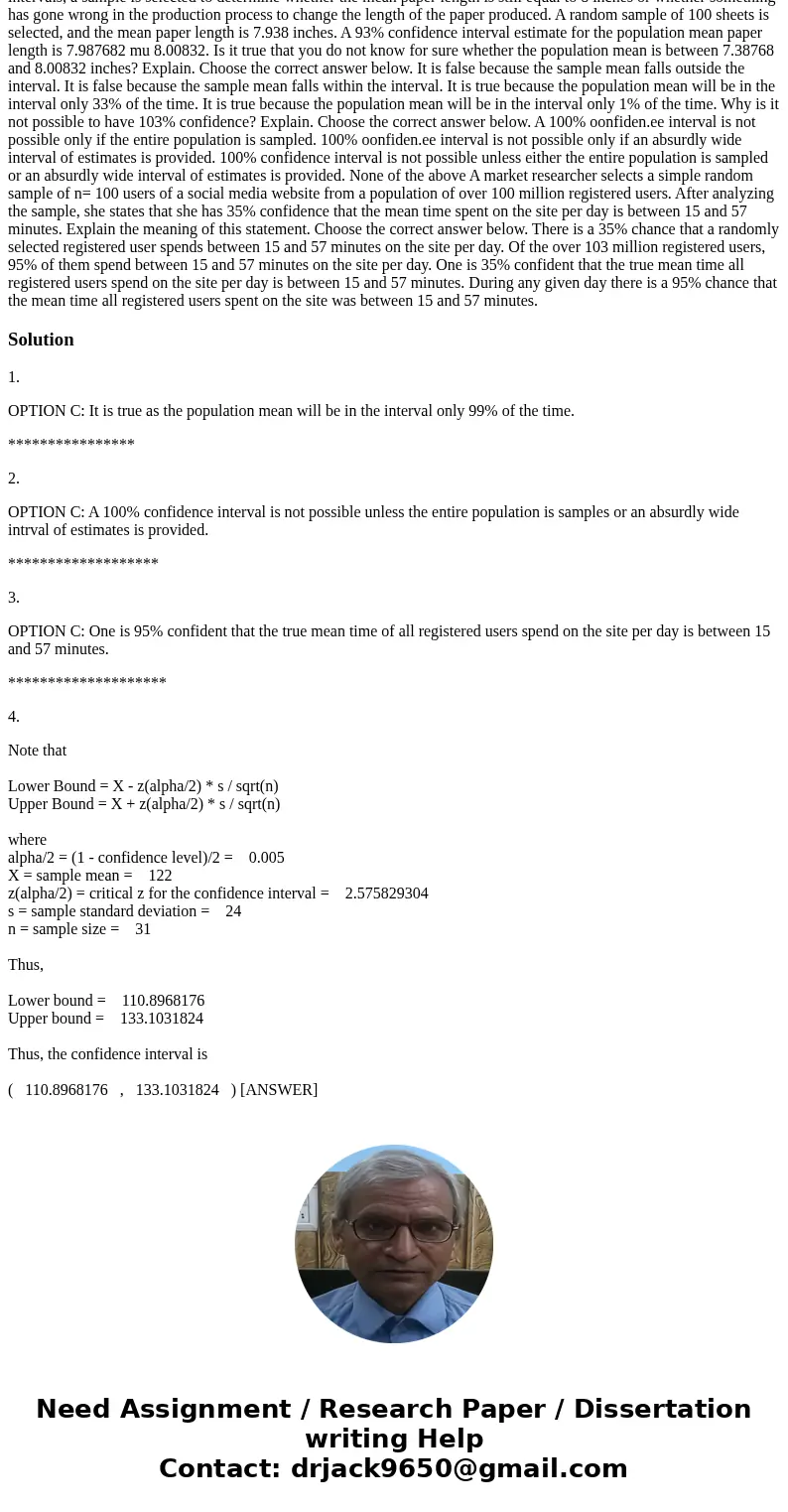  A paper manufacturer has a production process that operates continuously throughout an entire production shift. The paper is expected to have a mean length of 
