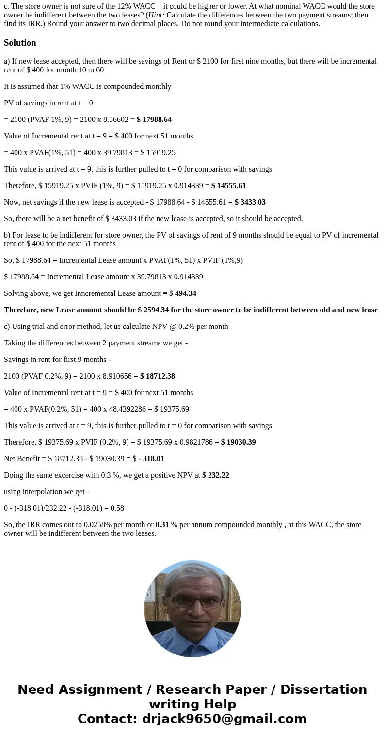 A store has 5 years remaining on its lease in a mall. Rent is $2,100 per month, 60 payments remain, and the next payment is due in 1 month. The mall\'s owner pl
