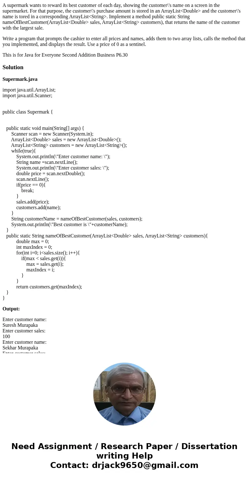 A supermark wants to reward its best customer of each day, showing the customer\'s name on a screen in the supermarket. For that purpose, the customer\'s purcha