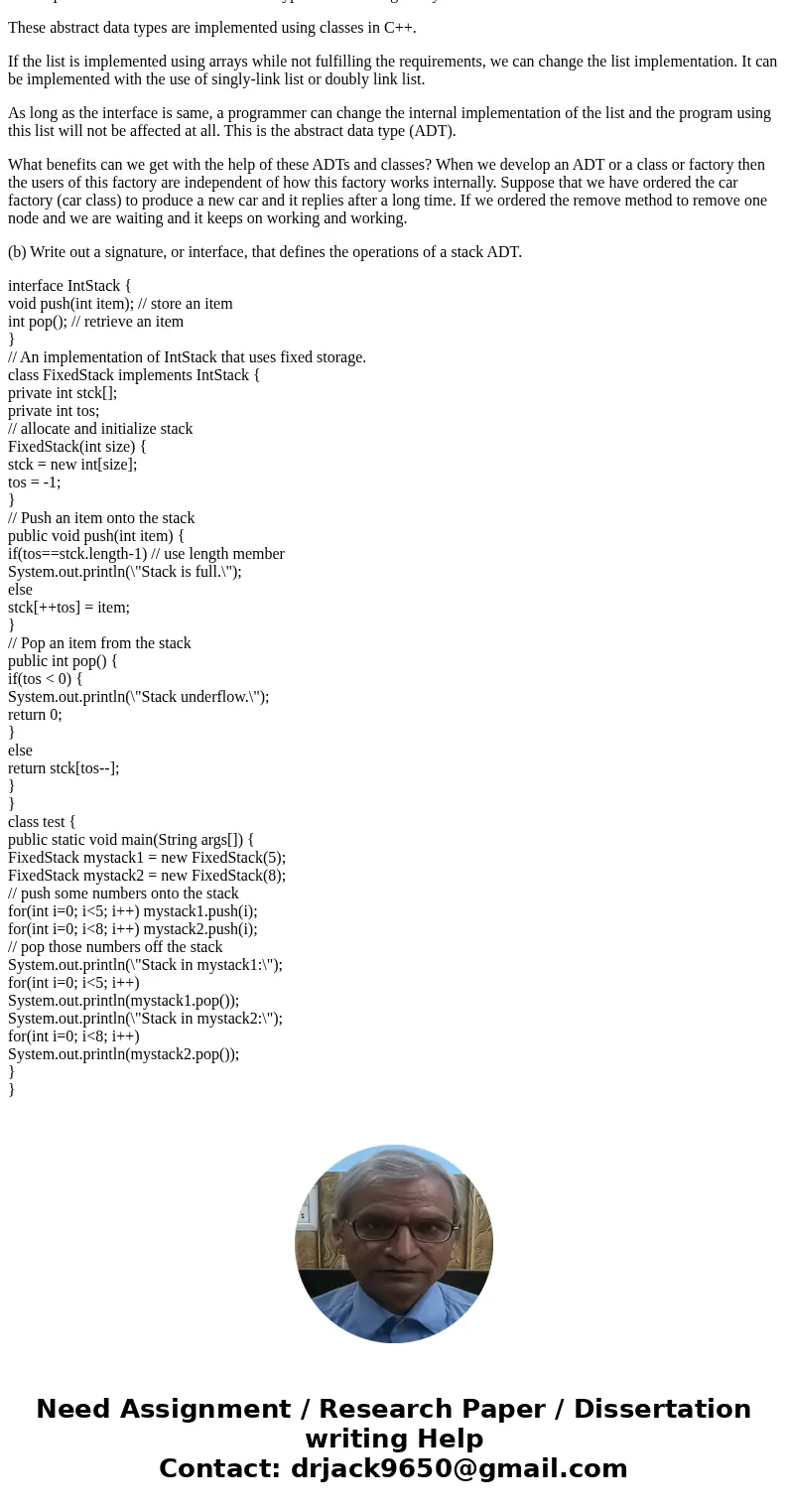Abstract Data Types (a) Explain briefly what is meant by the term abstract data type (ADT). Give two reasons why use of ADTs is good programming practice. (b) W