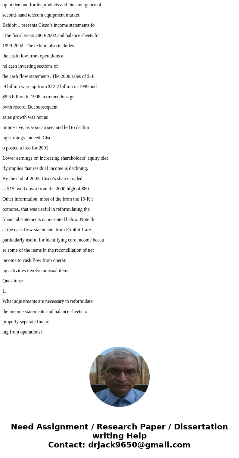 Analysis of Changes in Profitability and Growth: Cisco Systems, Inc. 1 By any stretch of the imagination, Cisco System s (CSCO) has been a strong growth company Analysis of Changes in Profitability and Growth: Cisco Systems, Inc. 1 By any stretch of the imagination, Cisco System s (CSCO) has been a strong growth company