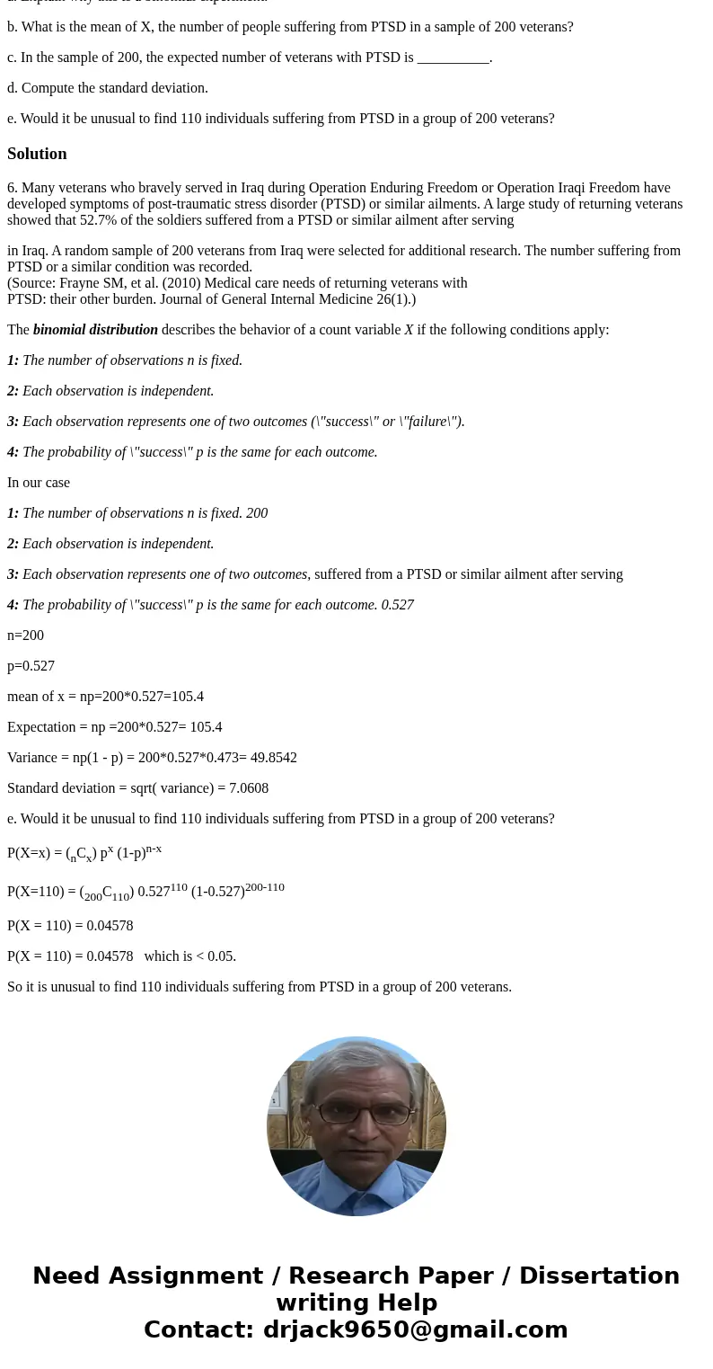 Answer with explantion please 6. Many veterans who bravely served in Iraq during Operation Enduring Freedom or Operation Iraqi Freedom have developed symptoms o Answer with explantion please 6. Many veterans who bravely served in Iraq during Operation Enduring Freedom or Operation Iraqi Freedom have developed symptoms o