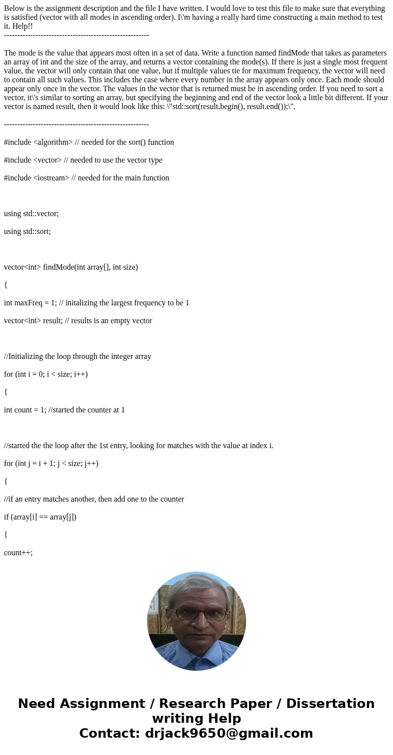  Below is the assignment description and the file I have written. I would love to test this file to make sure that everything is satisfied (vector with all mode