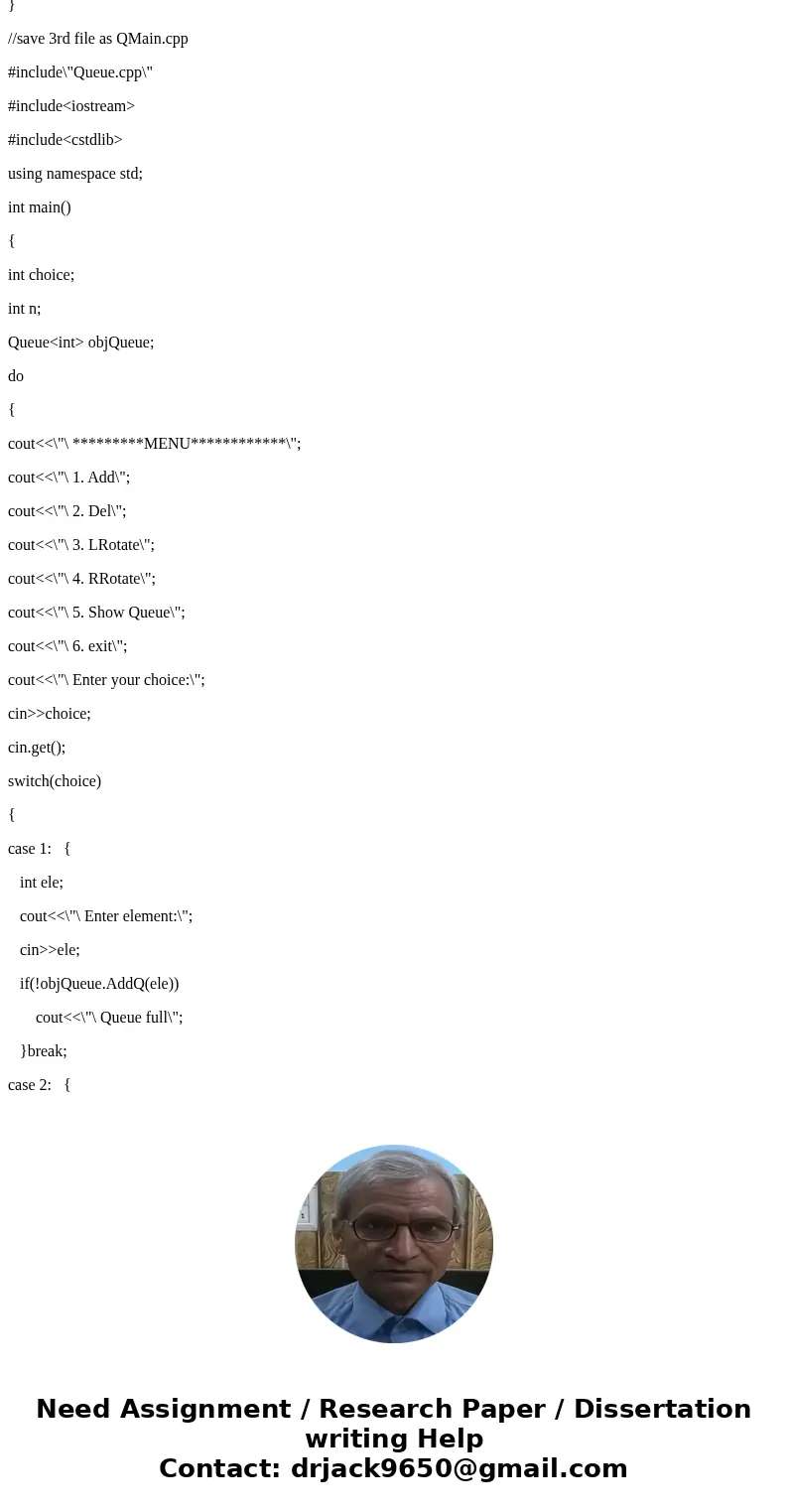 C++ Programming Language: N-number queue rotations. Write methods void Queue::LRotate(int n) and void Queue::rRotate(int n) which rotate the queue by n-number e C++ Programming Language: N-number queue rotations. Write methods void Queue::LRotate(int n) and void Queue::rRotate(int n) which rotate the queue by n-number e