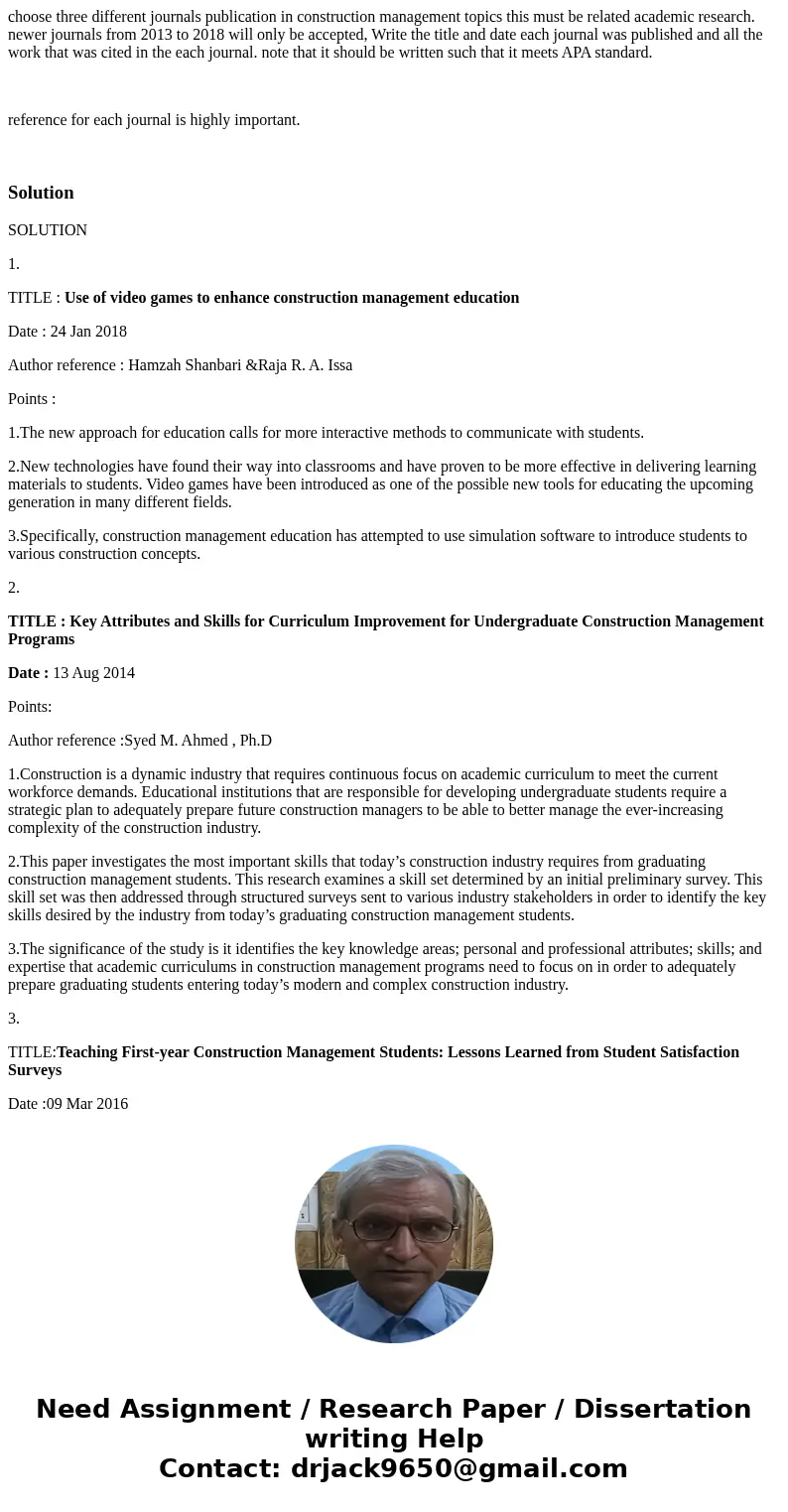 choose three different journals publication in construction management topics this must be related academic research. newer journals from 2013 to 2018 will only