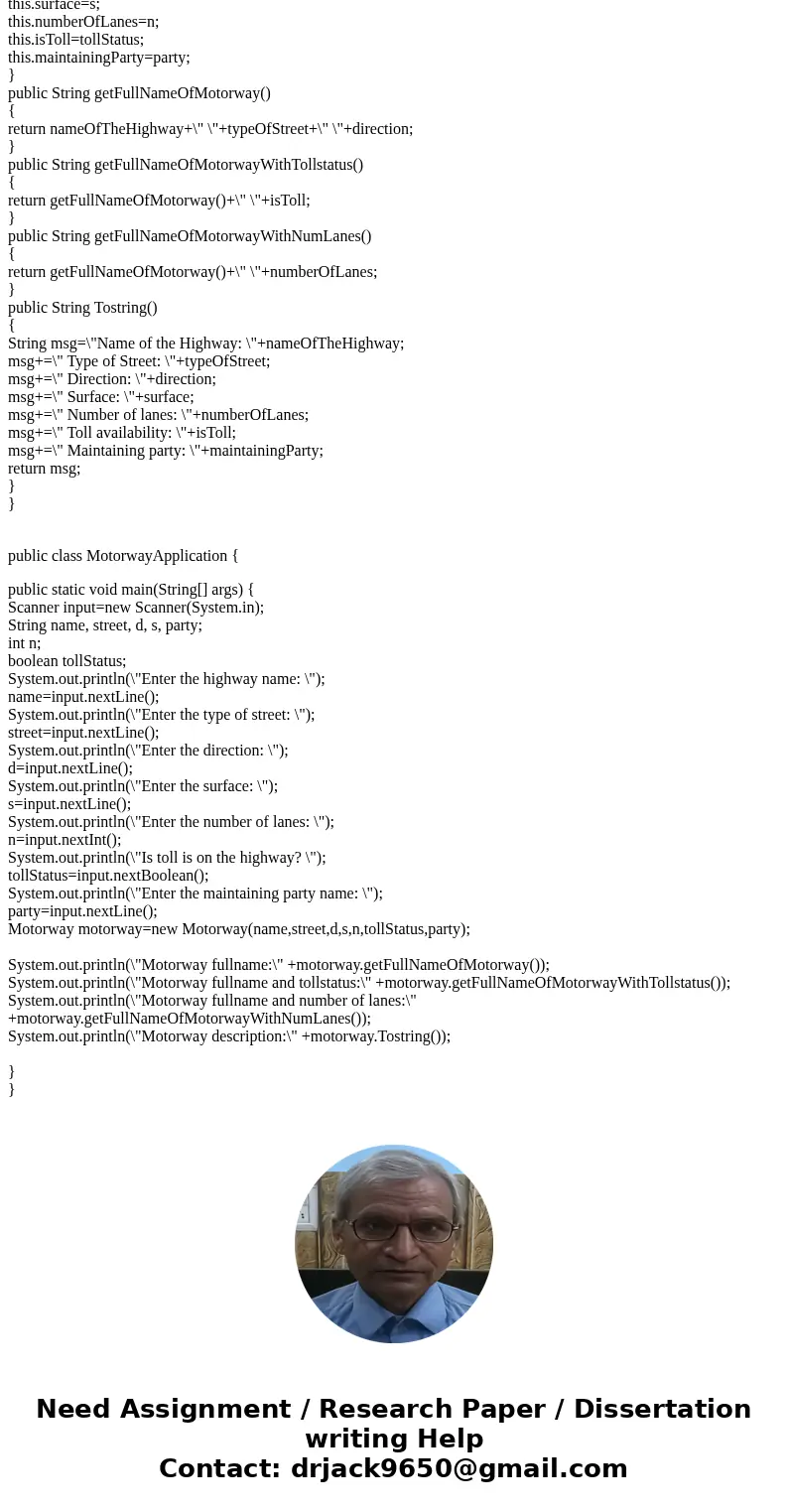 Create a Motorway class that can be used as extra documentation with directions. Include data members such as name of the highway, type of street (i.e., Road, S Create a Motorway class that can be used as extra documentation with directions. Include data members such as name of the highway, type of street (i.e., Road, S