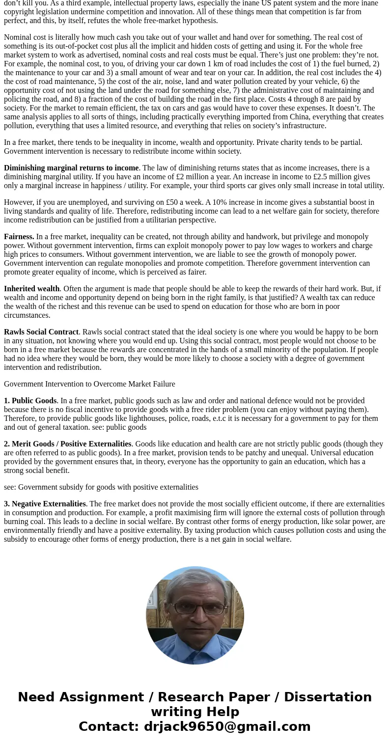 Describe fully with many paragraphs in an essay style, the economic arguments for and againist a free market approach to allocating scarce resources. Provide a 