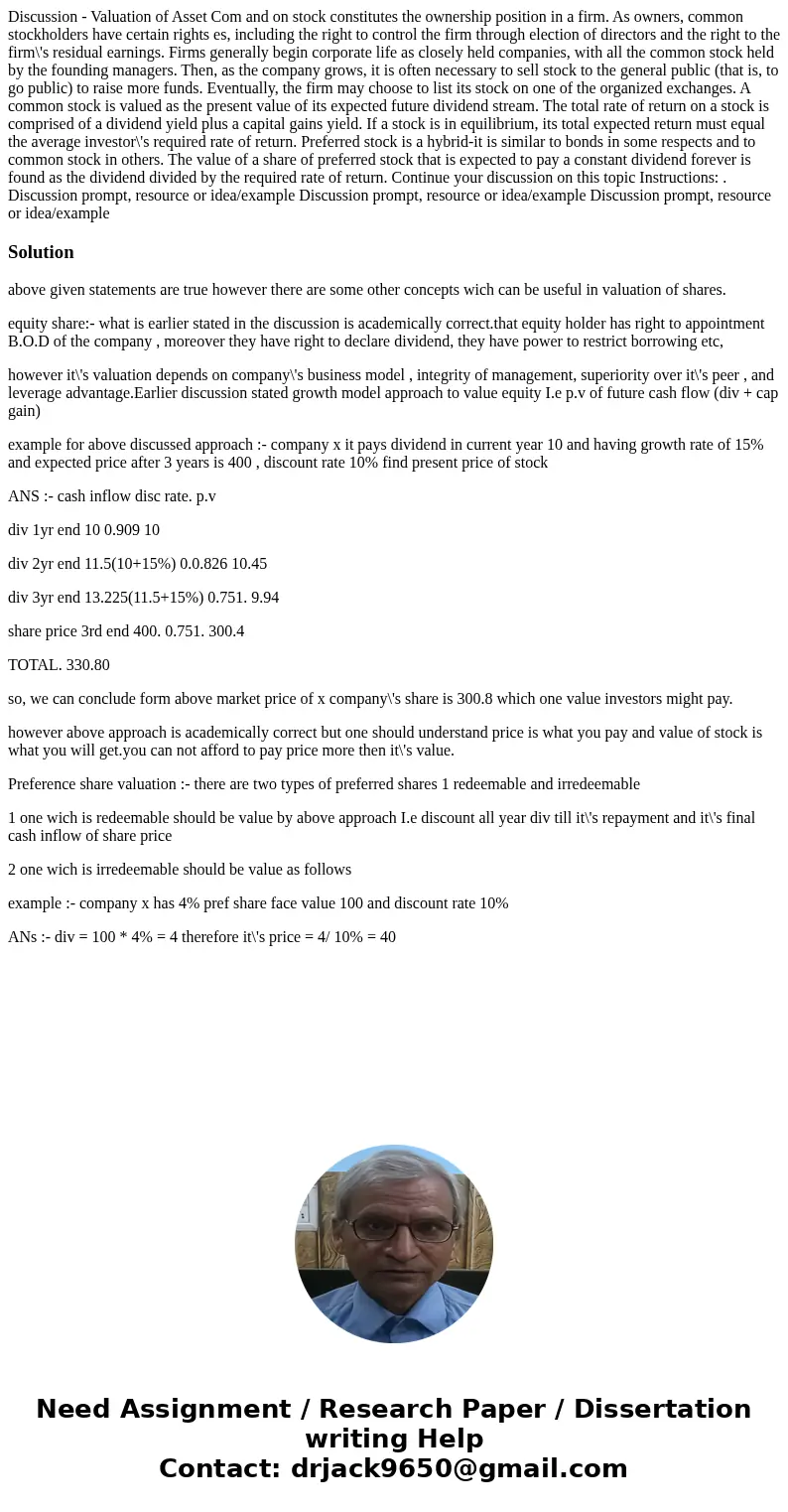  Discussion - Valuation of Asset Com and on stock constitutes the ownership position in a firm. As owners, common stockholders have certain rights es, including