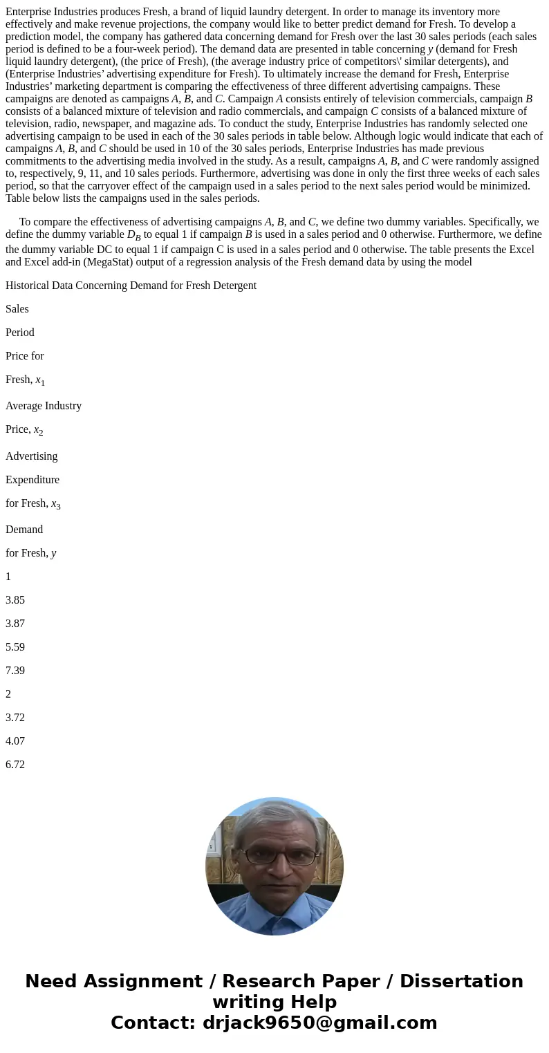 Enterprise Industries produces Fresh, a brand of liquid laundry detergent. In order to manage its inventory more effectively and make revenue projections, the c