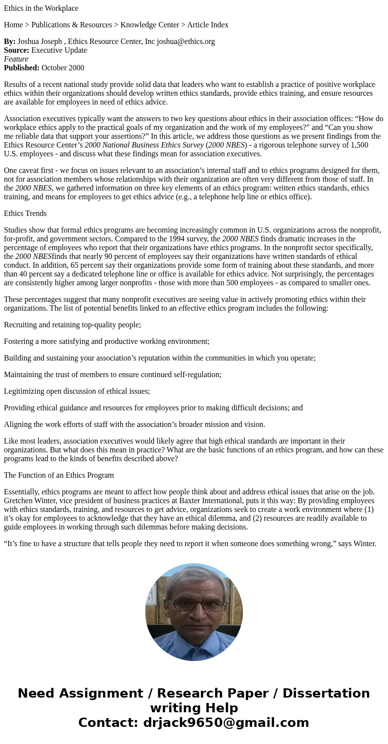 Ethics in the Workplace Home > Publications & Resources > Knowledge Center > Article Index By: Joshua Joseph , Ethics Resource Center, Inc joshua@e