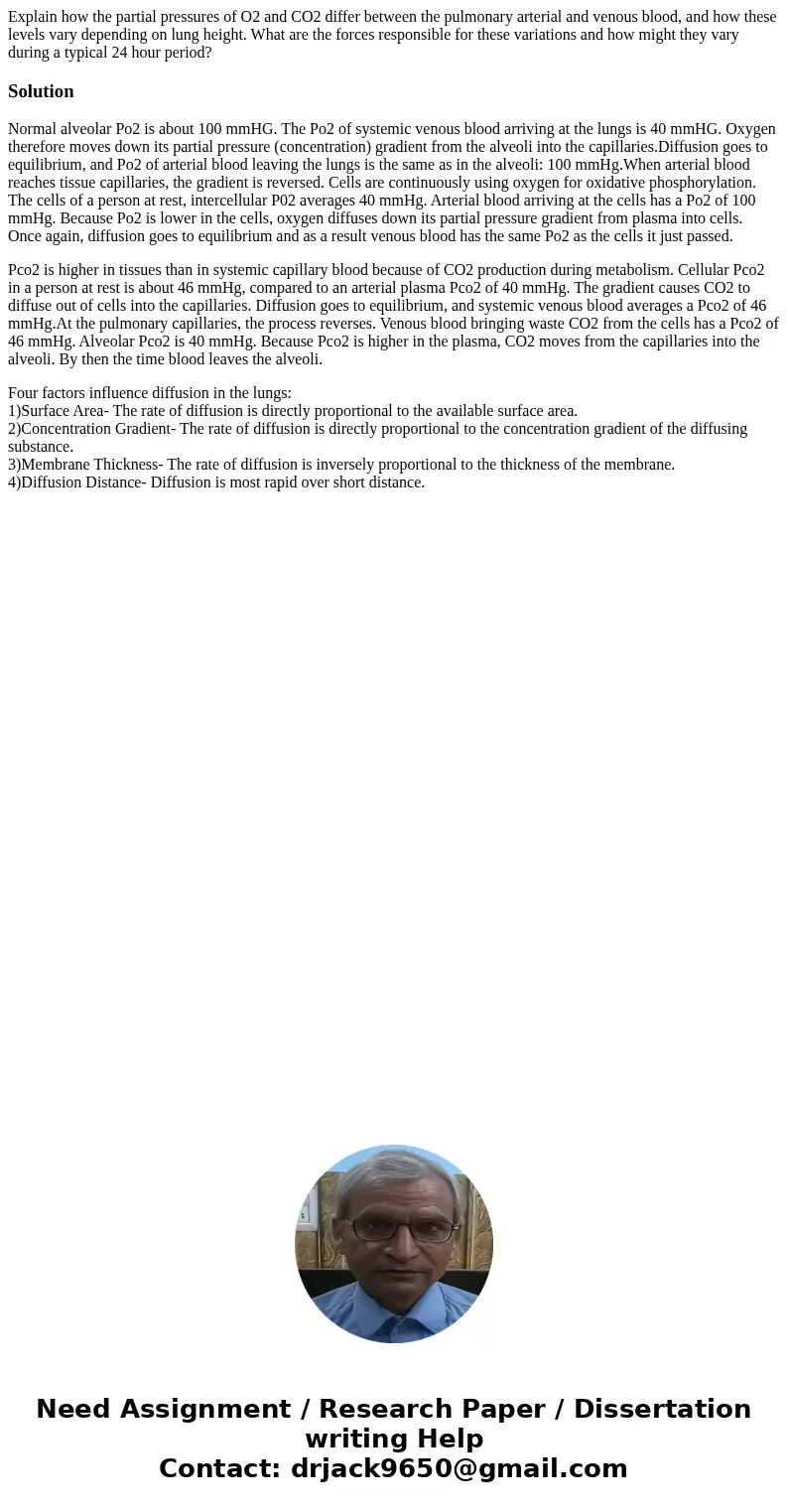 Explain how the partial pressures of O2 and CO2 differ between the pulmonary arterial and venous blood, and how these levels vary depending on lung height. What
