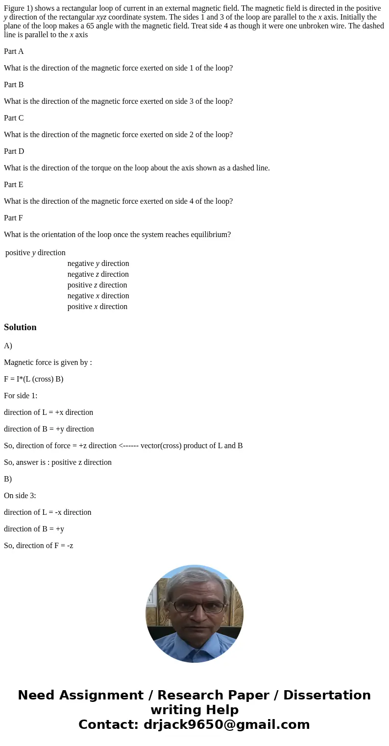 Figure 1) shows a rectangular loop of current in an external magnetic field. The magnetic field is directed in the positive y direction of the rectangular xyz c