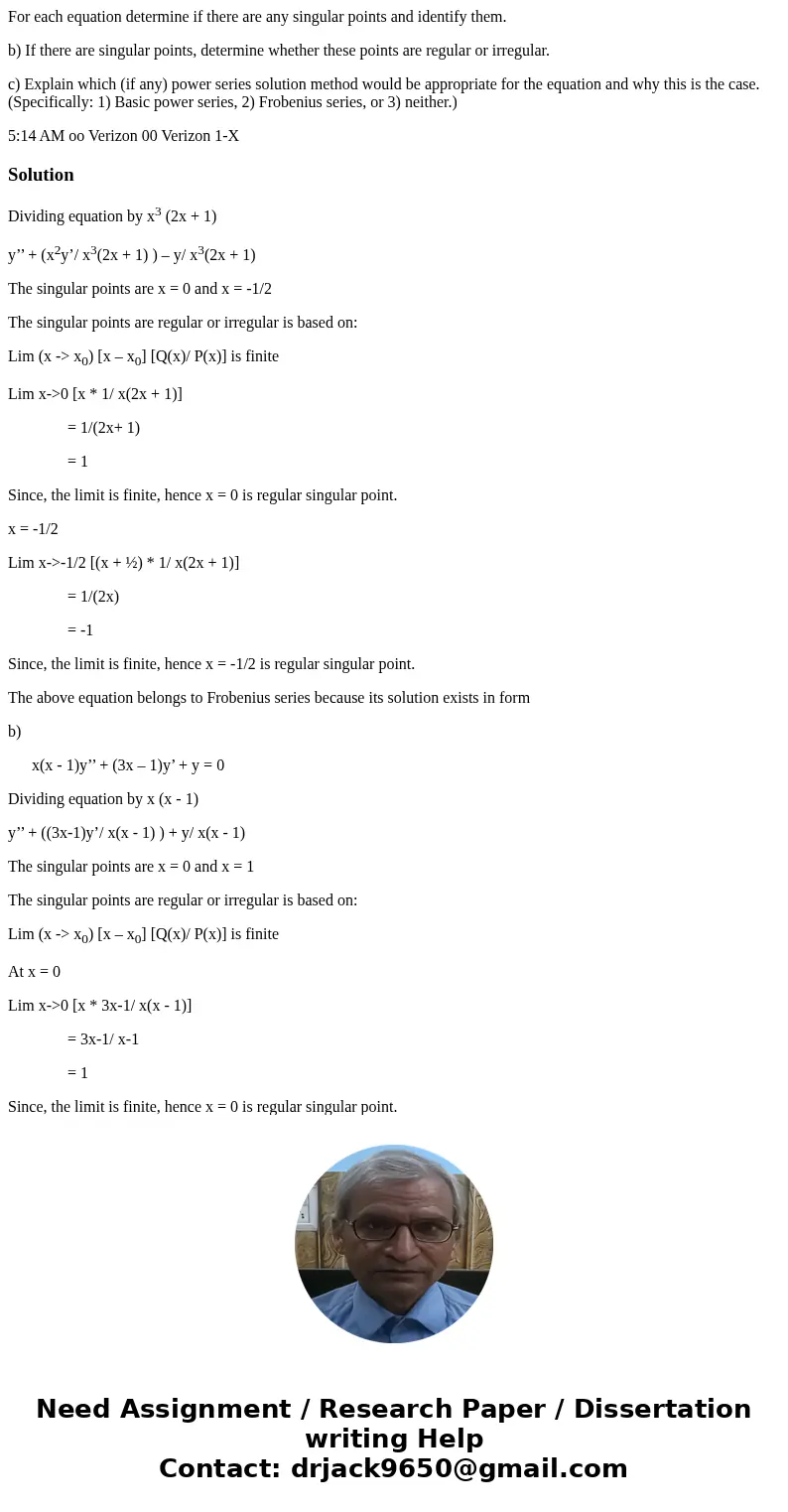 For each equation determine if there are any singular points and identify them. b) If there are singular points, determine whether these points are regular or i For each equation determine if there are any singular points and identify them. b) If there are singular points, determine whether these points are regular or i