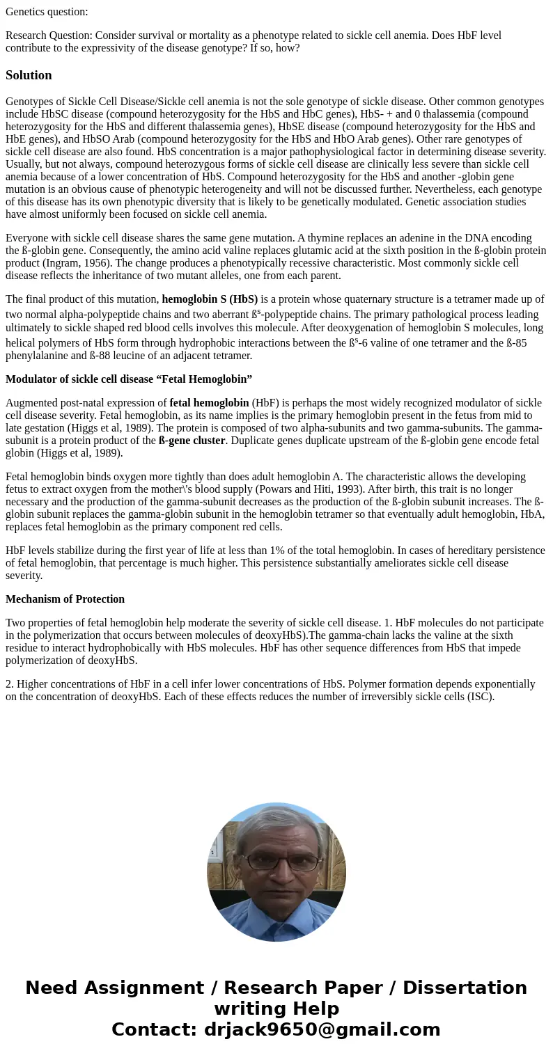 Genetics question: Research Question: Consider survival or mortality as a phenotype related to sickle cell anemia. Does HbF level contribute to the expressivity