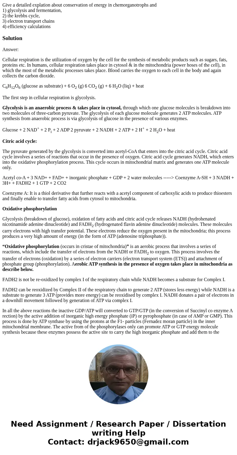 Give a detailed explation about conservation of energy in chemorganotrophs and 1) glycolysis and fermentation, 2) the krebbs cycle, 3) electron transport chains Give a detailed explation about conservation of energy in chemorganotrophs and 1) glycolysis and fermentation, 2) the krebbs cycle, 3) electron transport chains