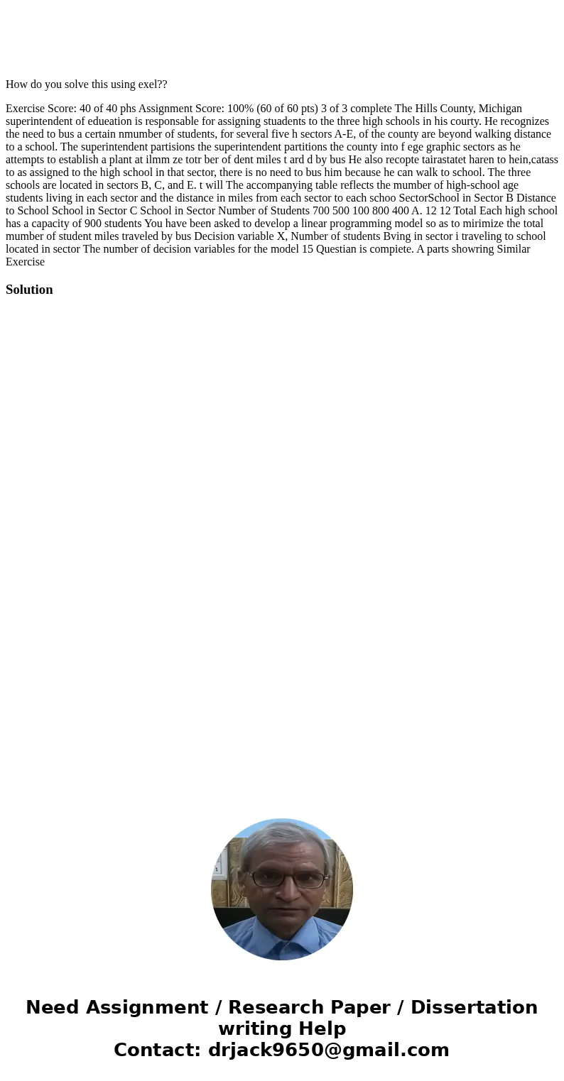 How do you solve this using exel?? Exercise Score: 40 of 40 phs Assignment Score: 100% (60 of 60 pts) 3 of 3 complete The Hills County, Michigan superintendent  How do you solve this using exel?? Exercise Score: 40 of 40 phs Assignment Score: 100% (60 of 60 pts) 3 of 3 complete The Hills County, Michigan superintendent