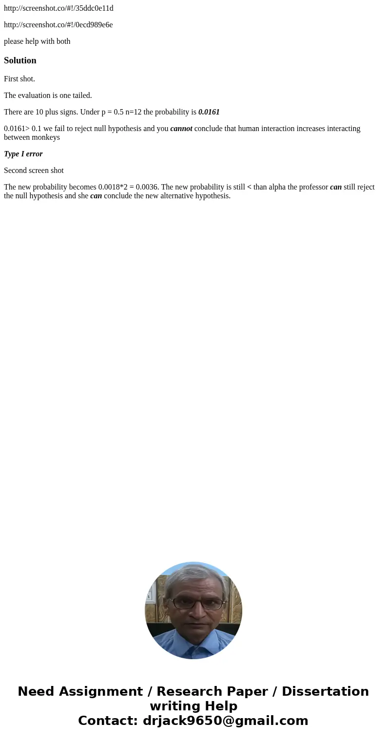 http://screenshot.co/#!/35ddc0e11d http://screenshot.co/#!/0ecd989e6e please help with bothSolutionFirst shot. The evaluation is one tailed. There are 10 plus s http://screenshot.co/#!/35ddc0e11d http://screenshot.co/#!/0ecd989e6e please help with bothSolutionFirst shot. The evaluation is one tailed. There are 10 plus s