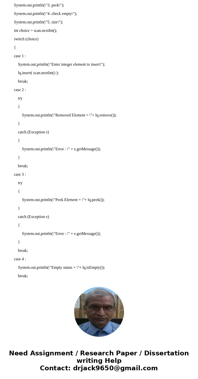 Implement a queue using a linkedlist (java)SolutionLinkedQueueImplement.java import java.util.*; class Node { protected int data; protected Node link; public No Implement a queue using a linkedlist (java)SolutionLinkedQueueImplement.java import java.util.*; class Node { protected int data; protected Node link; public No