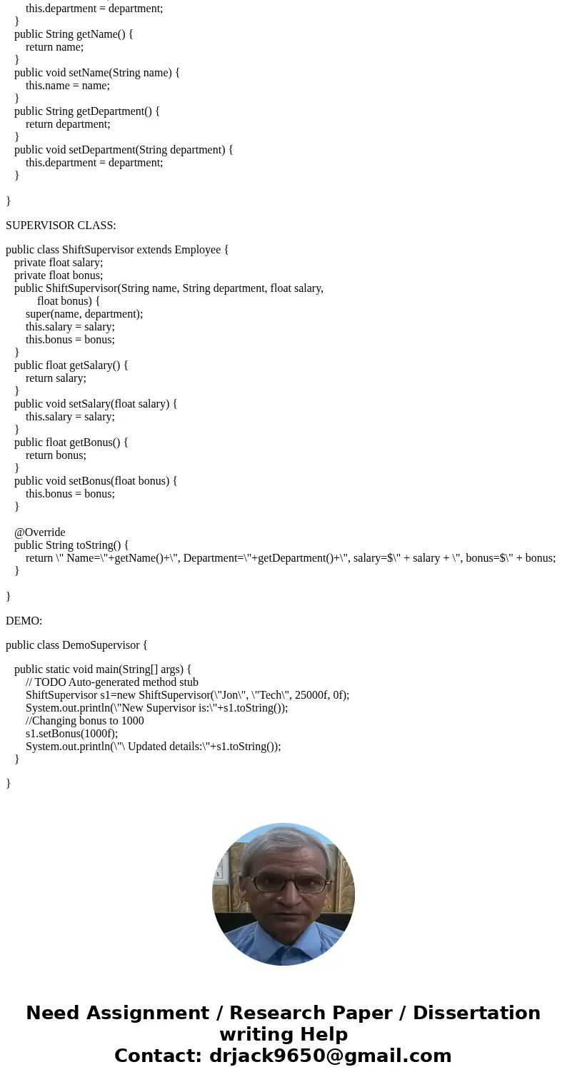 In a particular factory, a shift supervisor is a salaried employee who supervises a shift. In addition to a salary, the shift supervisor earns a yearly bonus wh