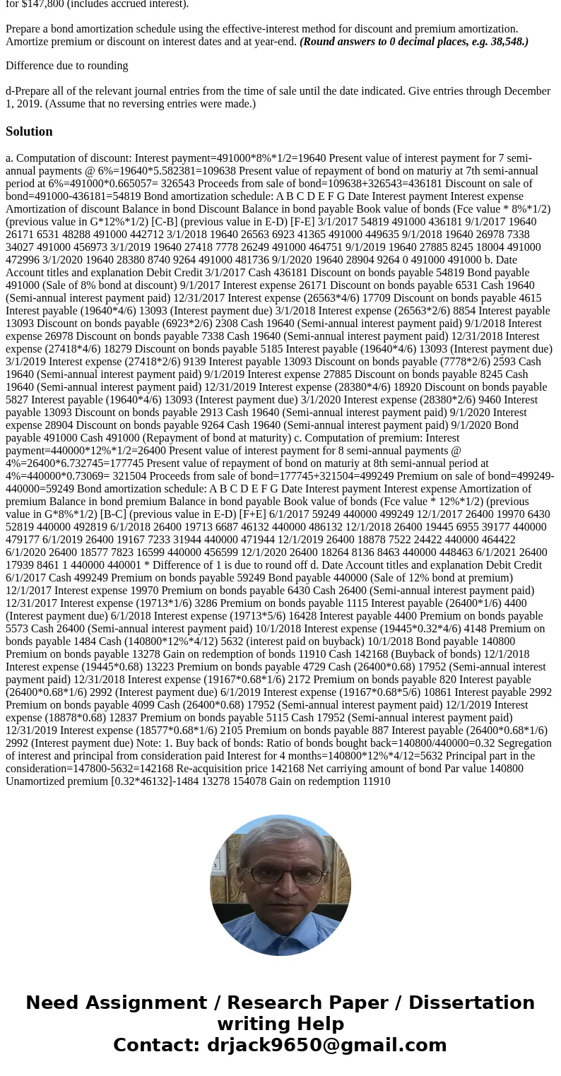 In each of the following independent cases, the company closes its books on December 31. Bridgeport Co. sells $491,000 of 8% bonds on March 1, 2017. The bonds p In each of the following independent cases, the company closes its books on December 31. Bridgeport Co. sells $491,000 of 8% bonds on March 1, 2017. The bonds p