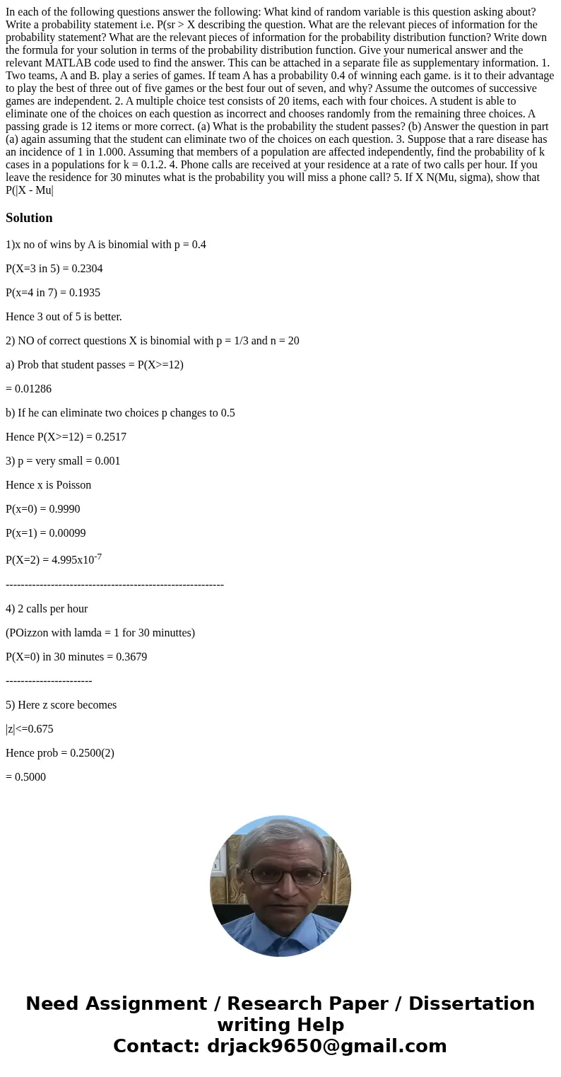  In each of the following questions answer the following: What kind of random variable is this question asking about? Write a probability statement i.e. P(sr &g