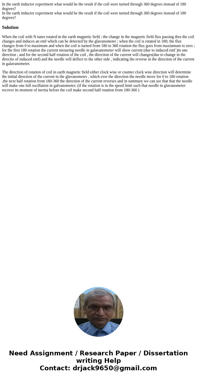 In the earth inductor experiment what would be the result if the coil were turned through 360 degrees instead of 180 degrees? In the earth inductor experiment w