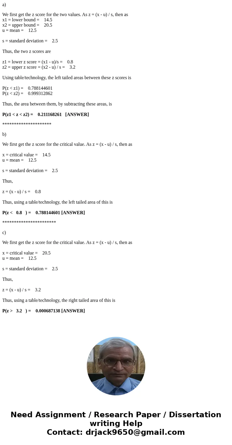 Let X have a binomial distribution with parameters n=25 and p. Calculate each of the following probabilities using the normal approximation (with the continuity Let X have a binomial distribution with parameters n=25 and p. Calculate each of the following probabilities using the normal approximation (with the continuity