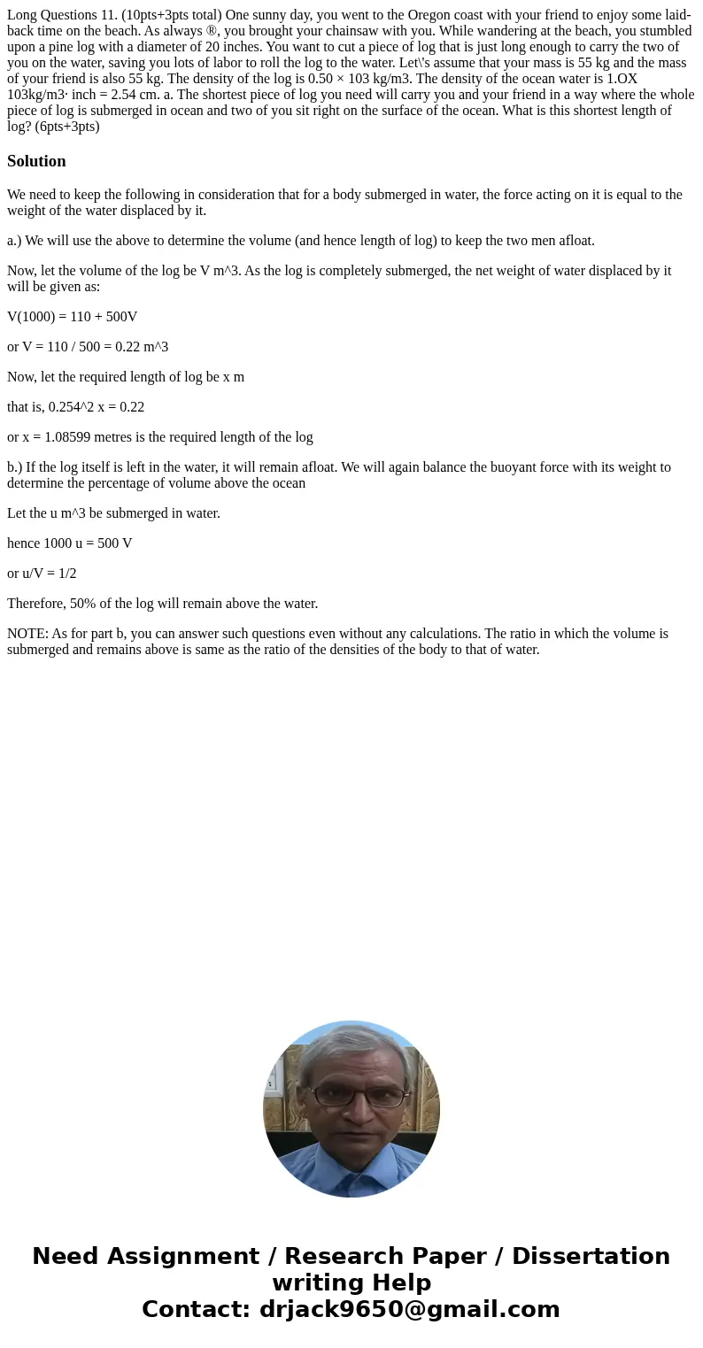  Long Questions 11. (10pts+3pts total) One sunny day, you went to the Oregon coast with your friend to enjoy some laid-back time on the beach. As always ®, you 