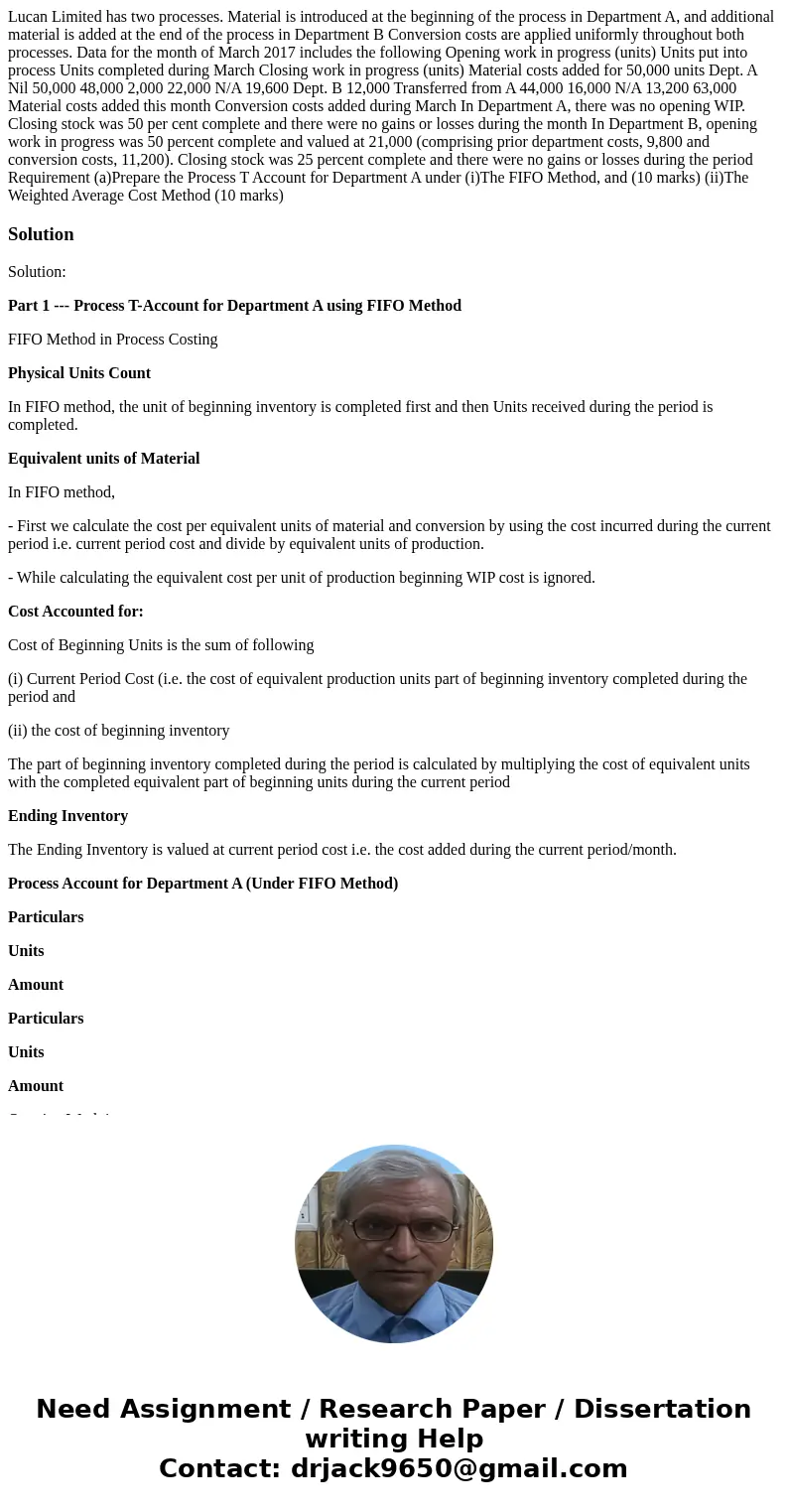  Lucan Limited has two processes. Material is introduced at the beginning of the process in Department A, and additional material is added at the end of the pro