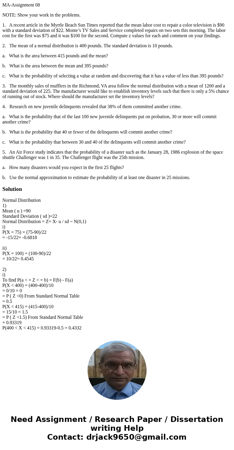 MA-Assignment 08 NOTE: Show your work in the problems. 1. A recent article in the Myrtle Beach Sun Times reported that the mean labor cost to repair a color tel