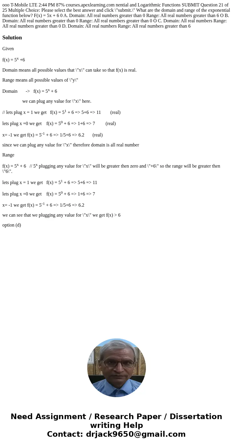  ooo T-Mobile LTE 2:44 PM 87% courses.apexlearning.com nential and Logarithmic Functions SUBMIT Question 21 of 25 Multiple Choice: Please select the best answer