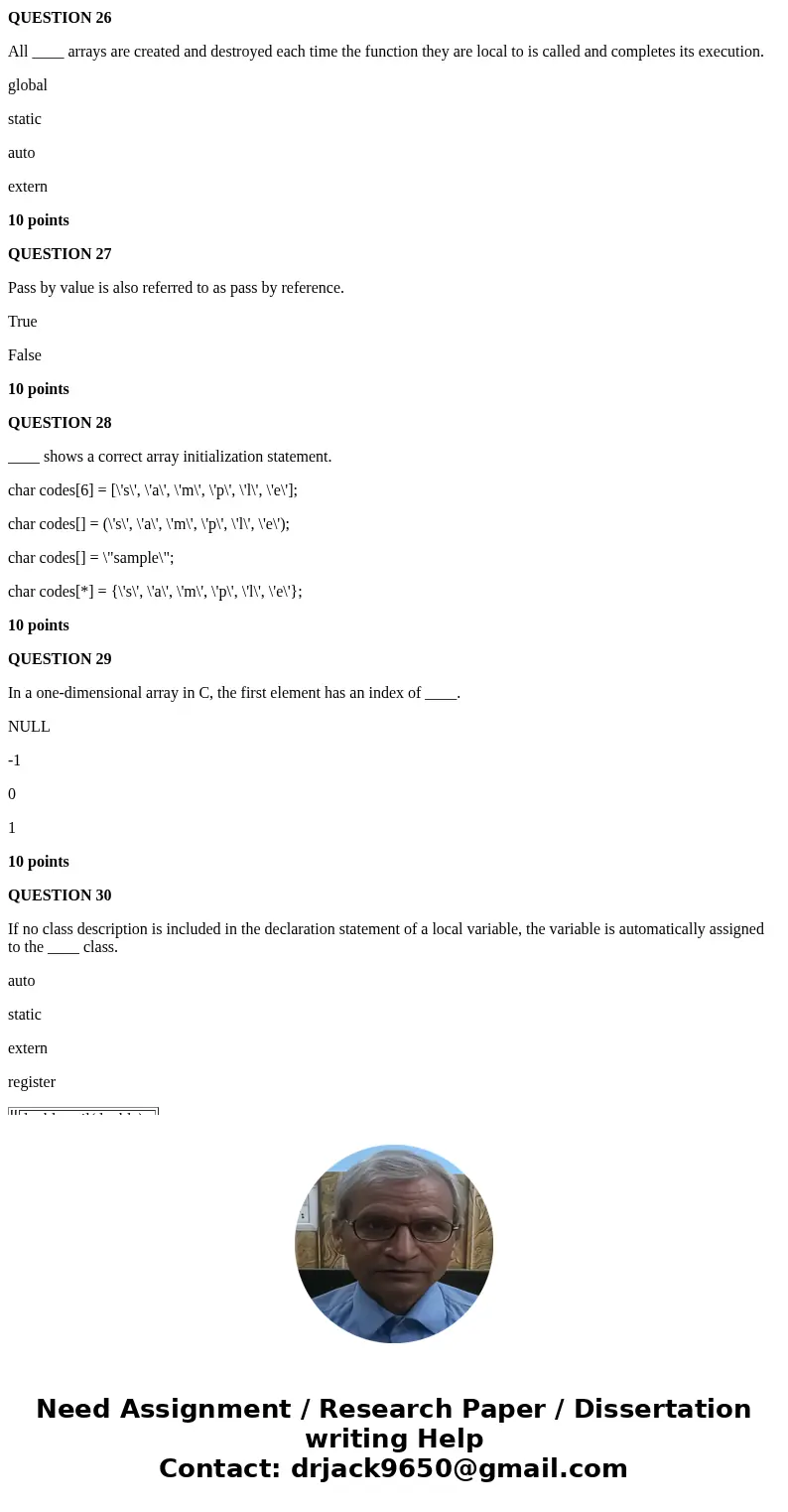 Please answer the following questions 1 through 30 QUESTION 1 The function ____ returns the absolute value of its double-precision argument. double ceil(double)