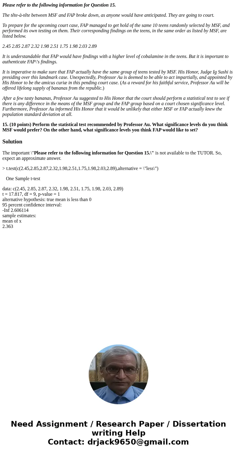 Please refer to the following information for Question 15. The tête-à-tête between MSF and FAP broke down, as anyone would have anticipated. They are going to c Please refer to the following information for Question 15. The tête-à-tête between MSF and FAP broke down, as anyone would have anticipated. They are going to c