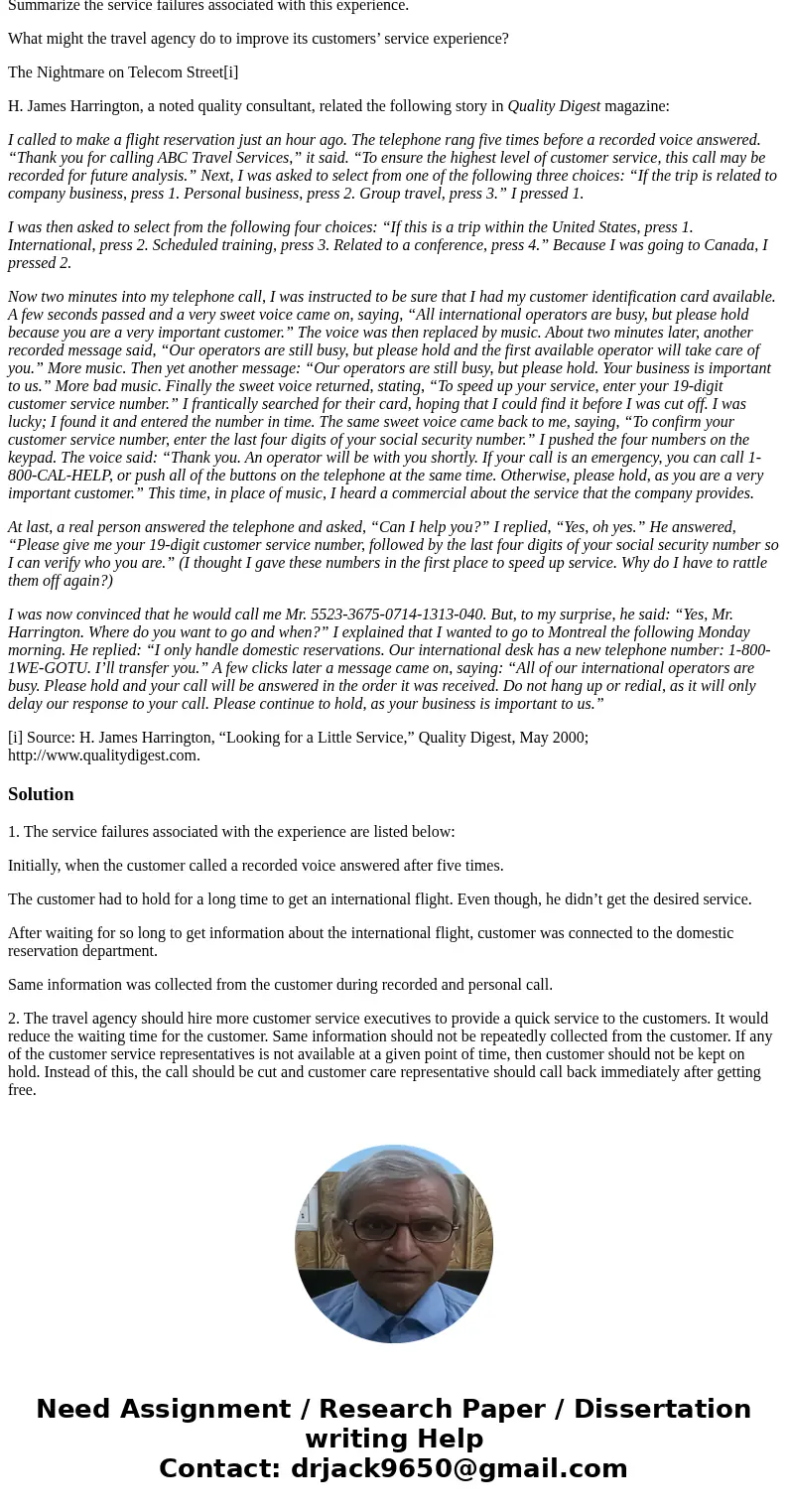 Please review following case and provide answer for following questions: Summarize the service failures associated with this experience. What might the travel a Please review following case and provide answer for following questions: Summarize the service failures associated with this experience. What might the travel a
