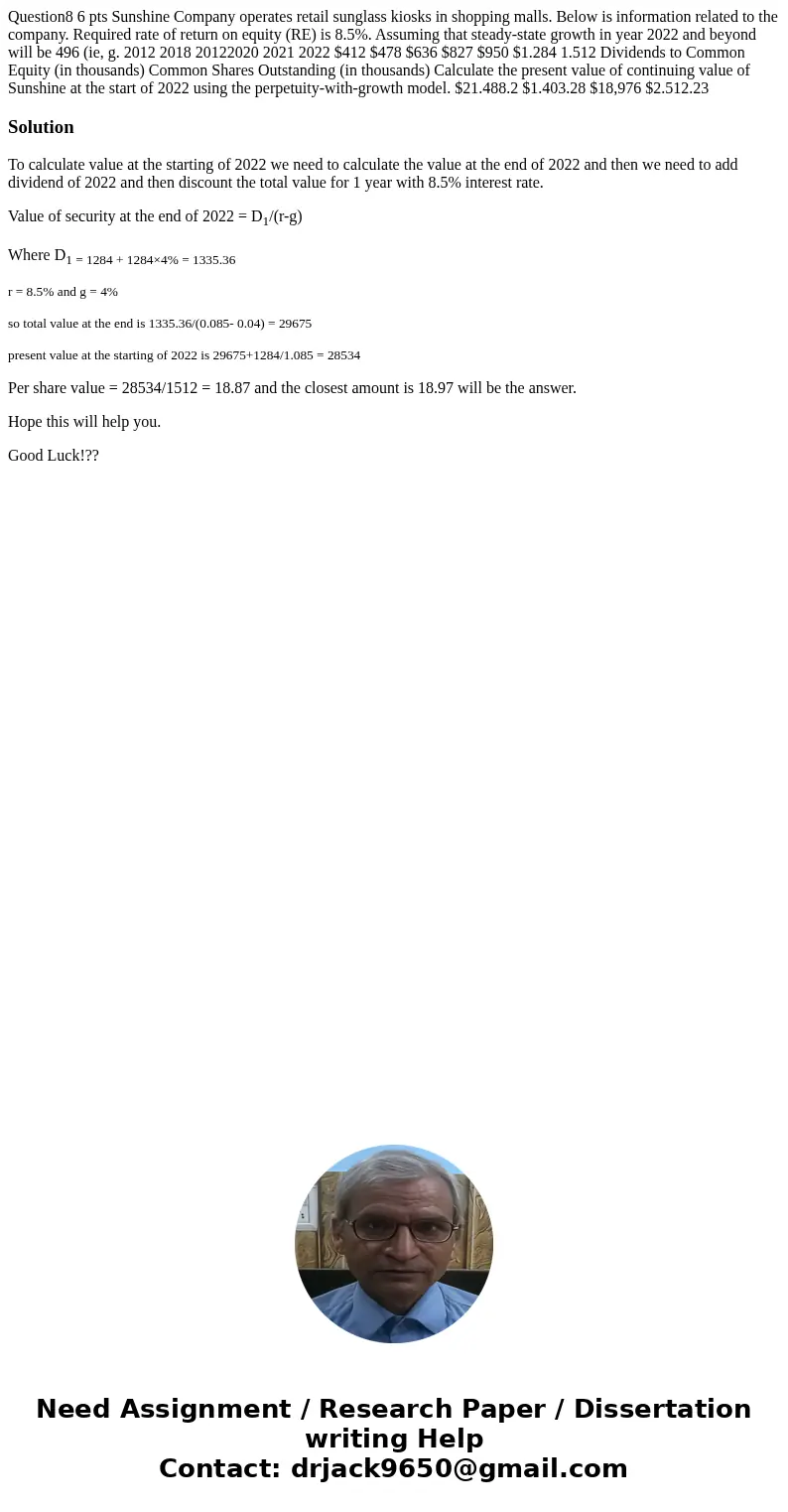  Question8 6 pts Sunshine Company operates retail sunglass kiosks in shopping malls. Below is information related to the company. Required rate of return on equ