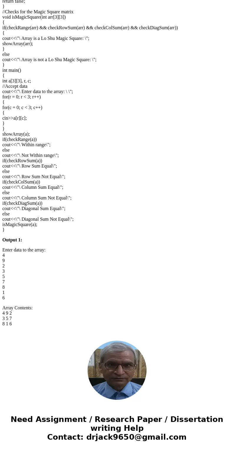 The C++ program should have at least the following functions: showArray. This function accepts a two-dimensional int array as an argument and displays its conte