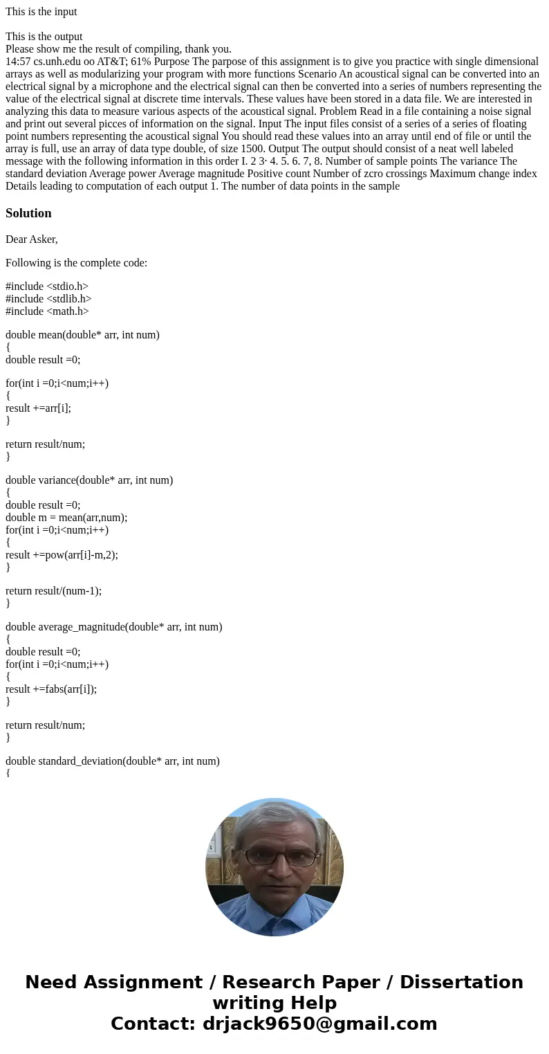 This is the input This is the output Please show me the result of compiling, thank you. 14:57 cs.unh.edu oo AT&T; 61% Purpose The parpose of this assignment