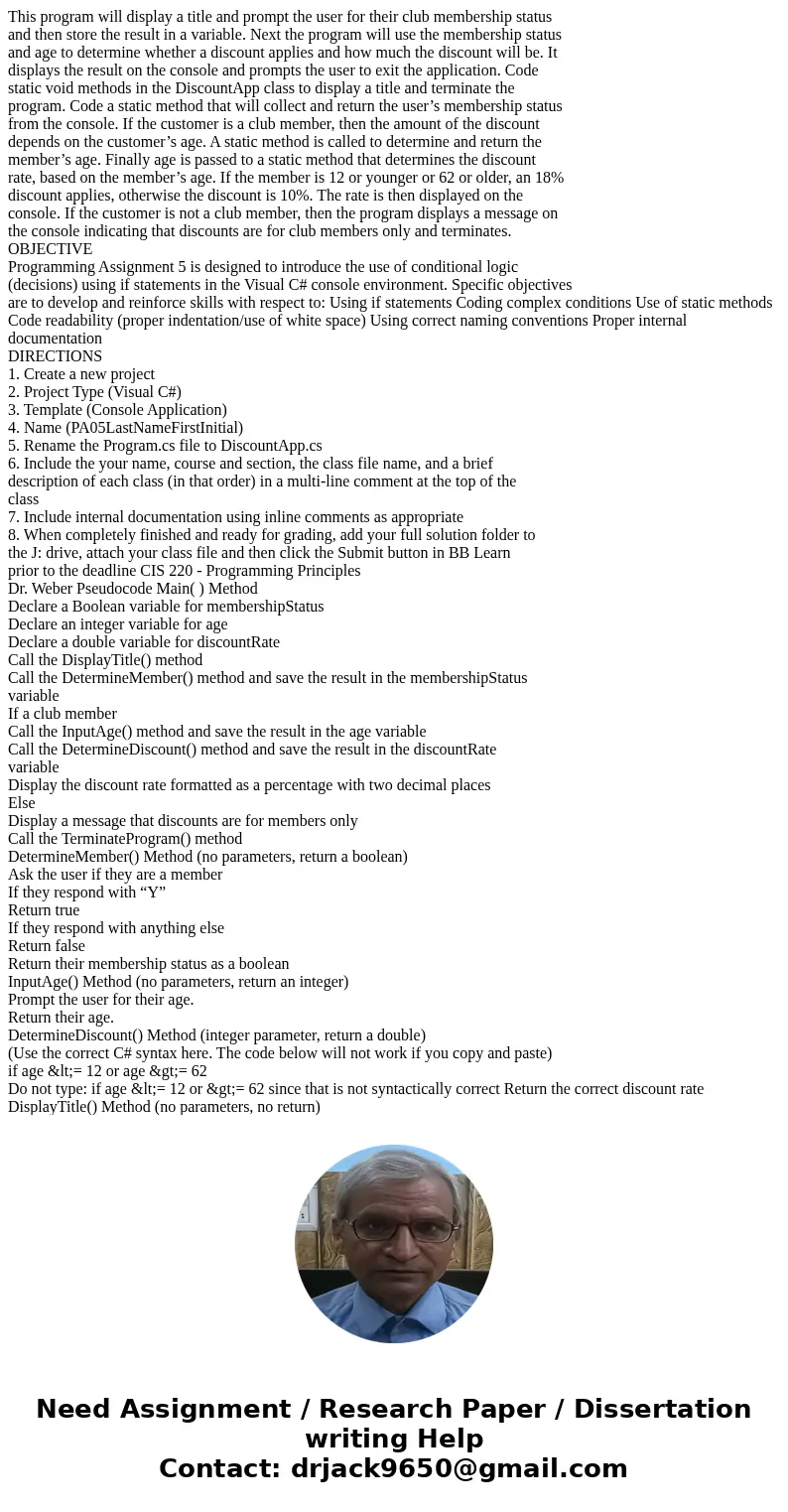This program will display a title and prompt the user for their club membership status and then store the result in a variable. Next the program will use the me