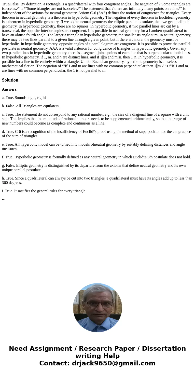  True/False. By definition, a rectangle is a quadrilateral with four congruent angles. The negation of \