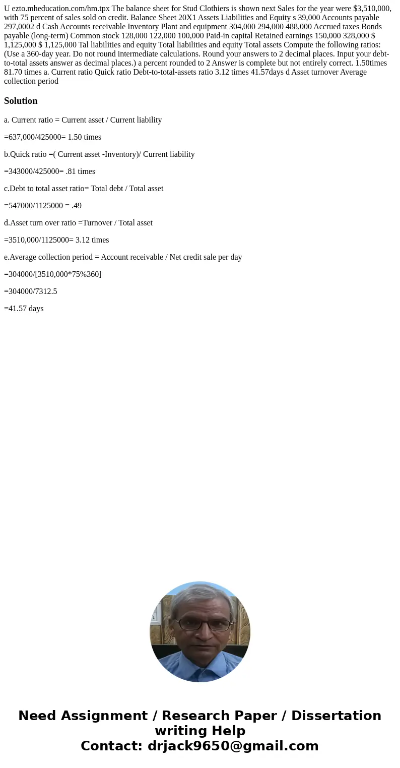 U ezto.mheducation.com/hm.tpx The balance sheet for Stud Clothiers is shown next Sales for the year were $3,510,000, with 75 percent of sales sold on credit. B  U ezto.mheducation.com/hm.tpx The balance sheet for Stud Clothiers is shown next Sales for the year were $3,510,000, with 75 percent of sales sold on credit. B