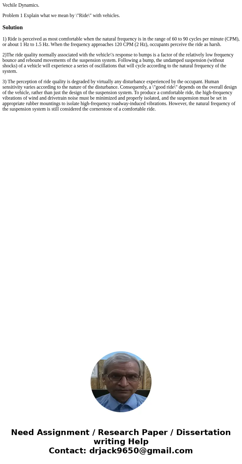 Vechile Dynamics. Problem 1 Explain what we mean by \