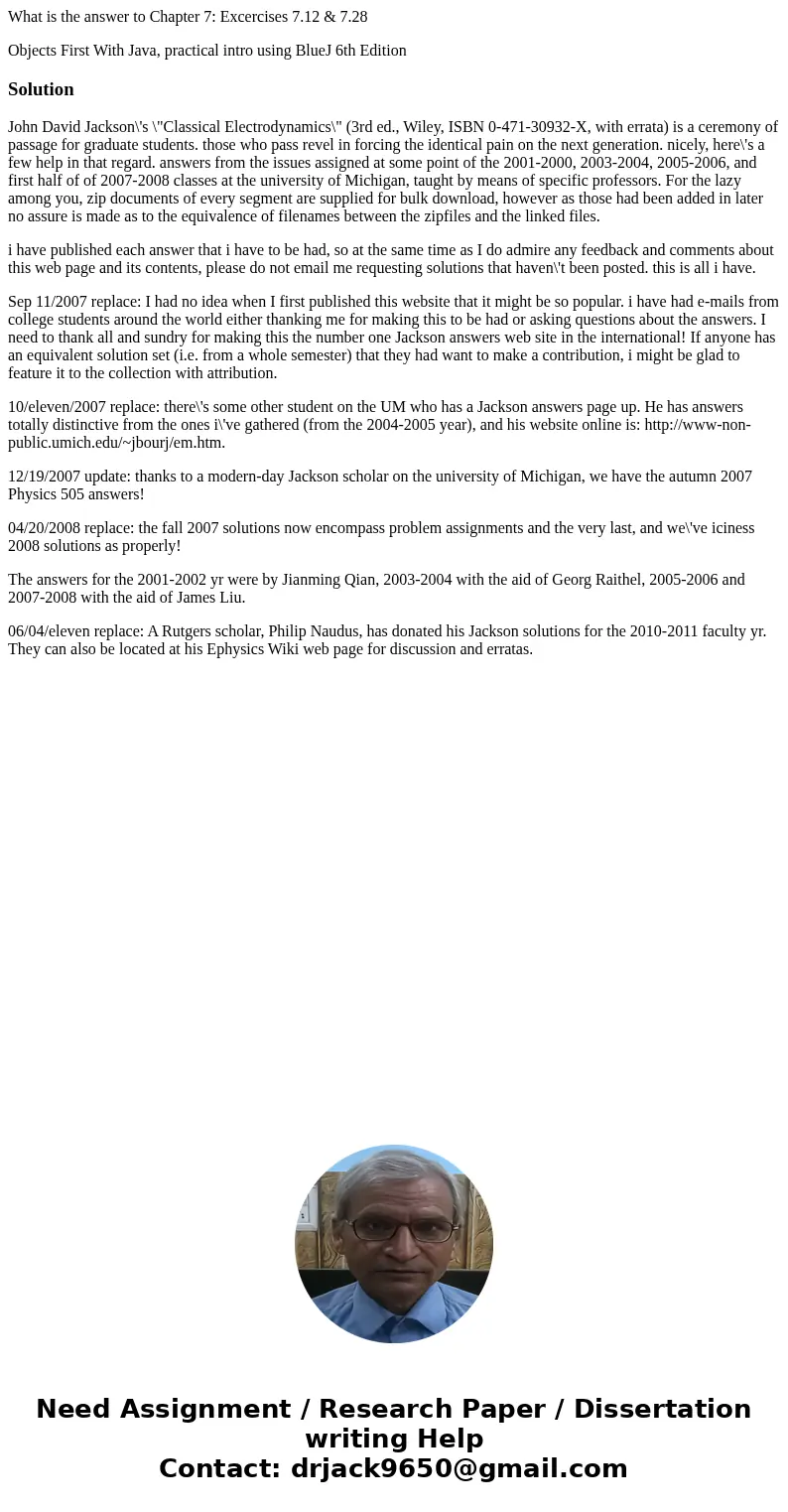 What is the answer to Chapter 7: Excercises 7.12 & 7.28 Objects First With Java, practical intro using BlueJ 6th EditionSolutionJohn David Jackson\'s \
