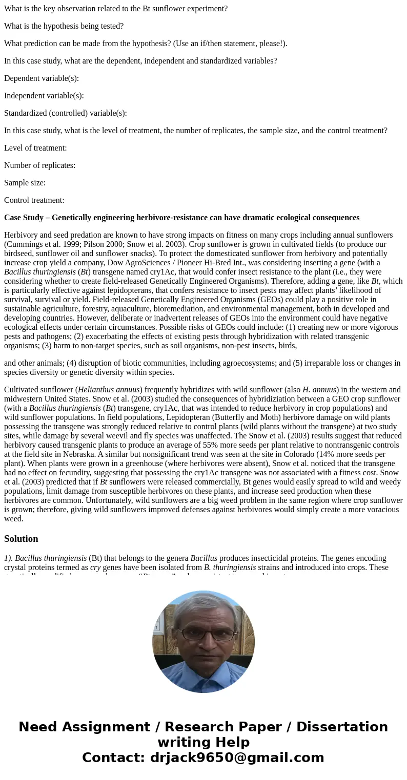 What is the key observation related to the Bt sunflower experiment? What is the hypothesis being tested? What prediction can be made from the hypothesis? (Use a What is the key observation related to the Bt sunflower experiment? What is the hypothesis being tested? What prediction can be made from the hypothesis? (Use a