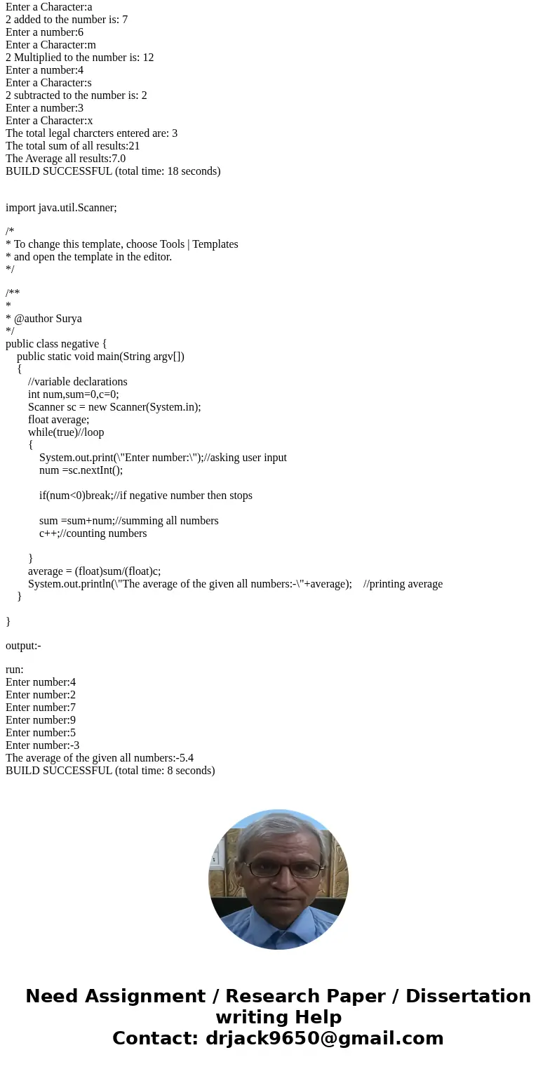  Write a complete Java program, that will do the following: Read in a number and a character. If the character is an \'a\' or \'A\
