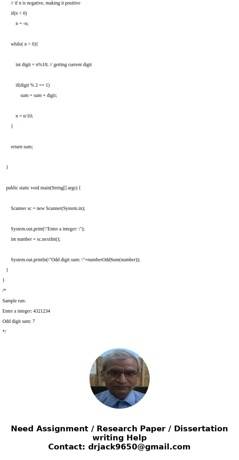  Write a static method named numberoddSum that accepts a positive integer returns the sum of its odd digits. For example, the call numberOddSum (1436527) should