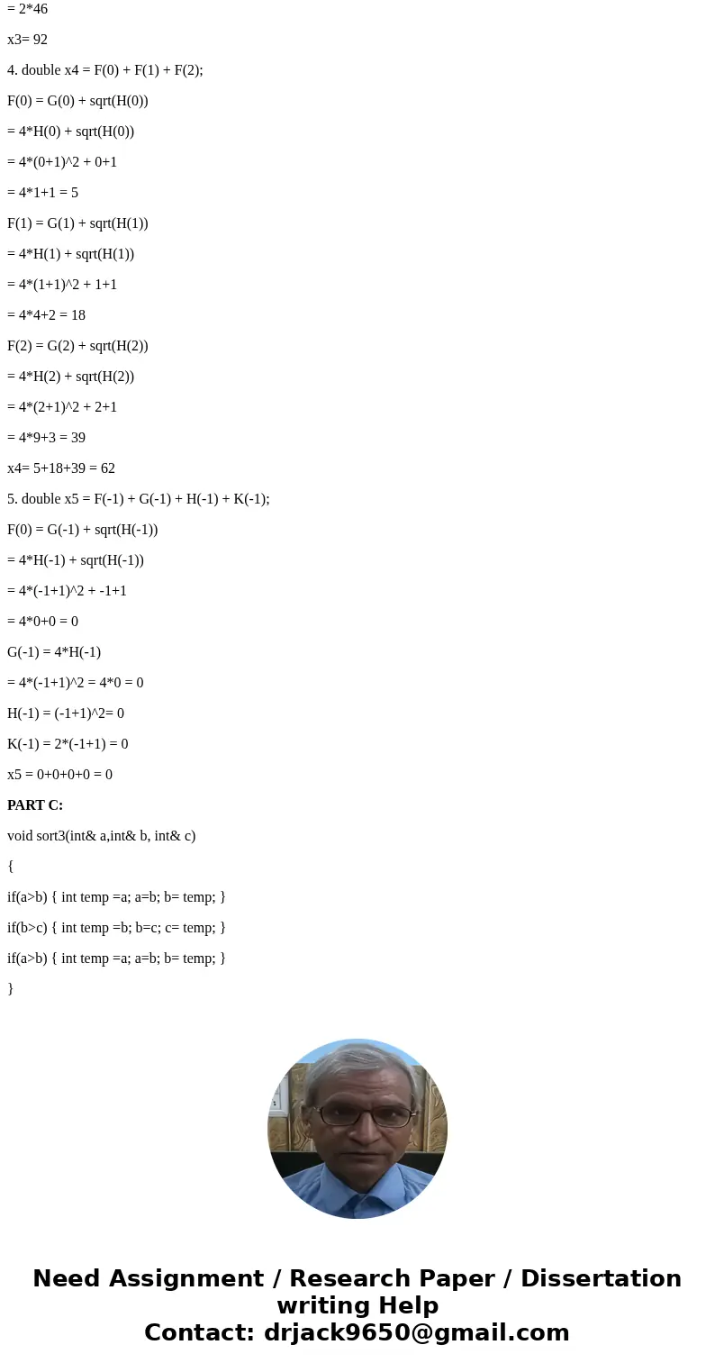 Writing and Calling Functions Part A True or False? A function has exactly one return statement. A function has at least one return statement. A function has at