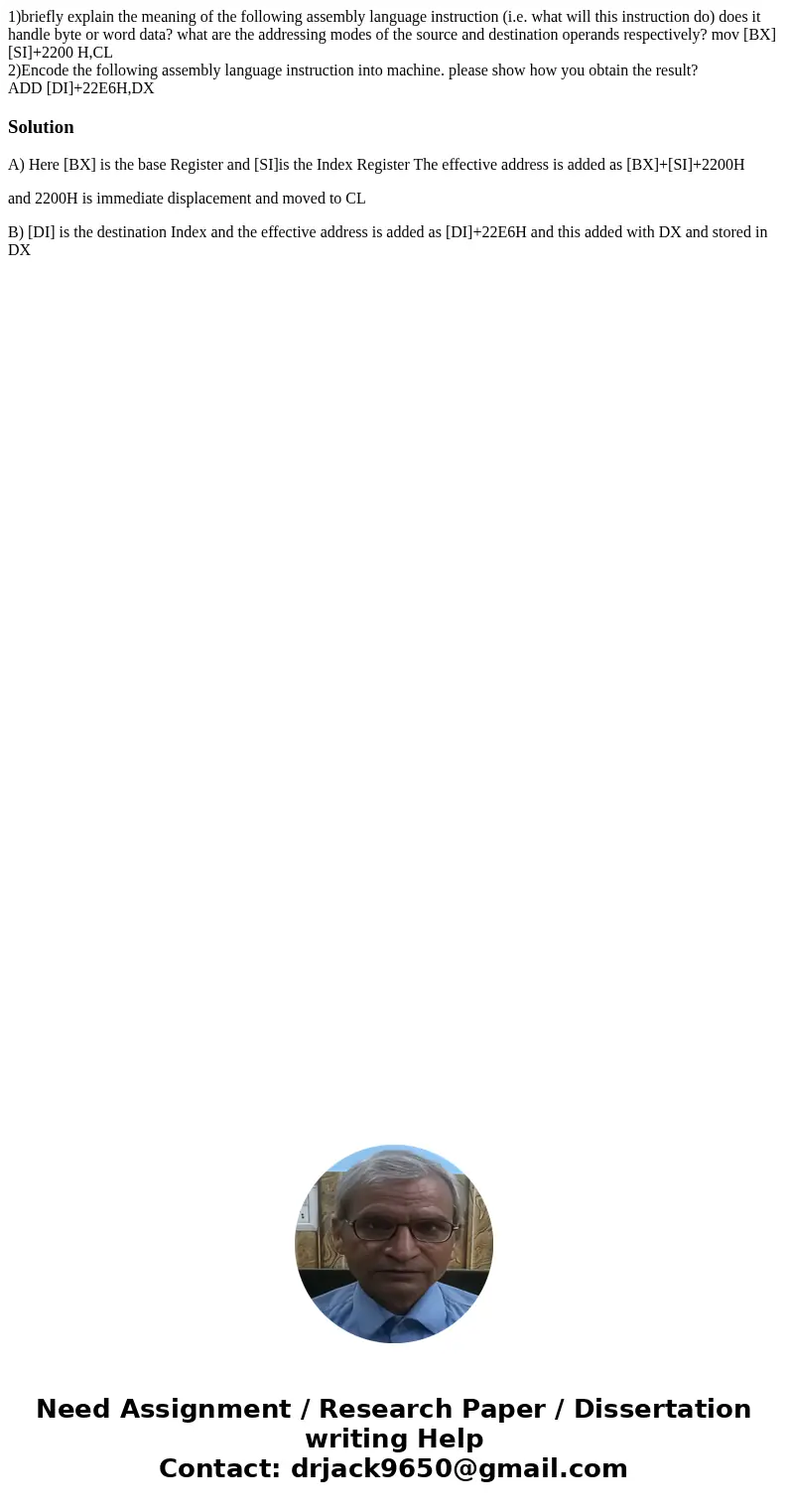 1)briefly explain the meaning of the following assembly language instruction (i.e. what will this instruction do) does it handle byte or word data? what are the 1)briefly explain the meaning of the following assembly language instruction (i.e. what will this instruction do) does it handle byte or word data? what are the